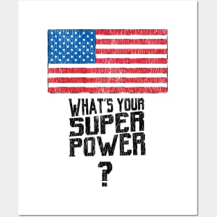 USA What's your superpower flag? Posters and Art